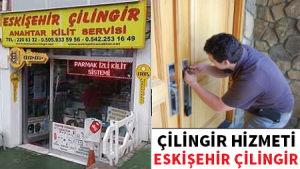 eskişehir çilingir