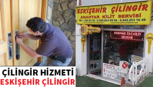 Eskişehir Merkez Çilingir