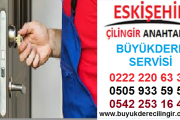 eskişehir çilingir büyükdere